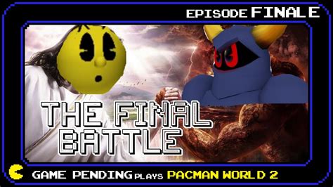 The End Of Pac Lets Play Pac Man World 2 Finale Youtube