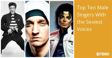Top Ten Male Singers With The Sexiest Voices Thetoptens