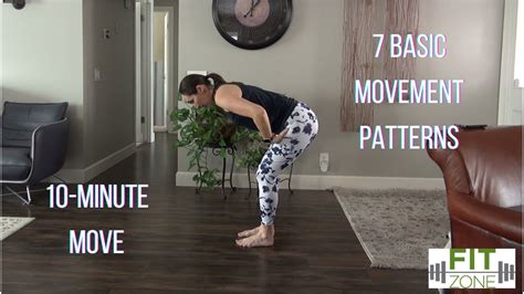 10 Minute Move 7 Basic Movement Patterns Youtube