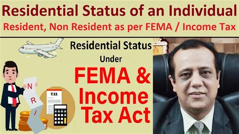 How Different Is The Residential Status Of An Individual Under Income Tax Act And Under Fema