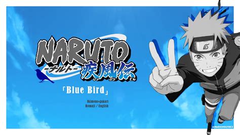 Full Naruto Shippuden Op 3 『blue Bird』 Romaji English Youtube Music