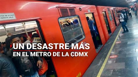 ¡caos En La LÍnea 9 La Cdmx Colapsó Por La Falla De Servicio De La Línea 9 Del Metro Youtube