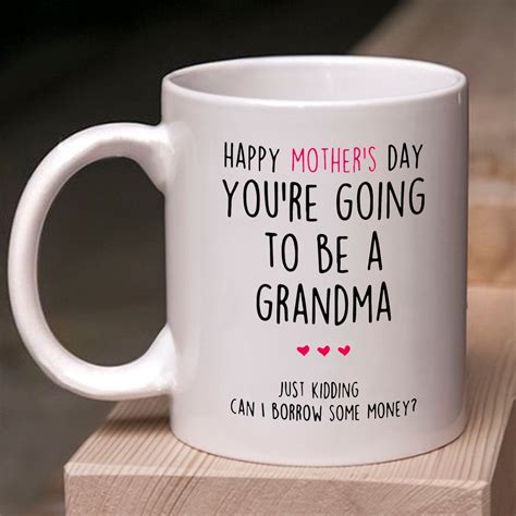 Happy Mothers Day Mug To Be A Grandma Mug Grandma Mothers Day