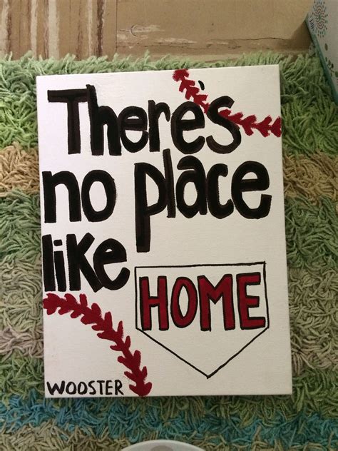 Diy Baseball Sign For Boyfriend Theres No Place Like Home College