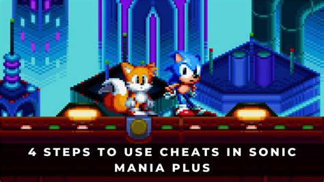 4 Steps To Use Cheats In Sonic Mania Plus Keengamer
