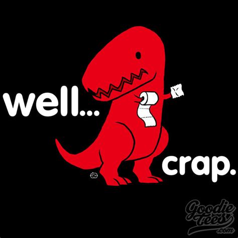 Well Crap Sad T Rex T Rexs Short Arms Know Your Meme