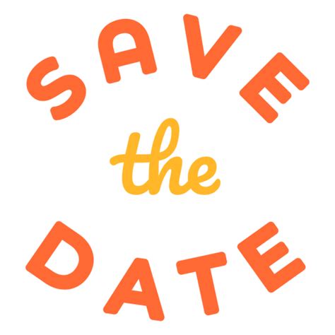 Save The Date Lettering Date Transparent Png And Svg Vector File