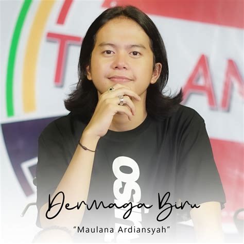 Dermaga Biru Live Single By Maulana Ardiansyah Spotify