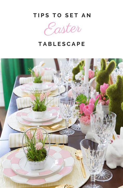 Easter Tablescape Inspiration And Styling Tips Easter Tablescapes