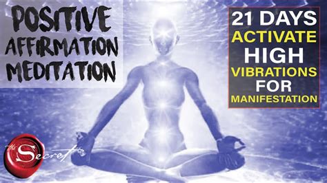 Activate Higher Vibrations For Success Positive Affirmations