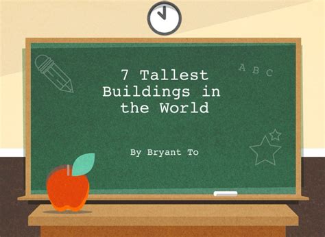 Geo Project For 7 Tallest Buildings In The World Bryant To On