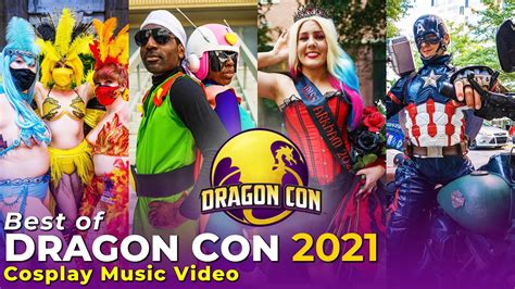 Dragon Con 2021 Cosplay Music Video Best Of 2021 Cosplay Atlanta