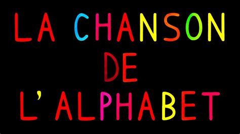 La Chanson De Lalphabet Comptinex Youtube