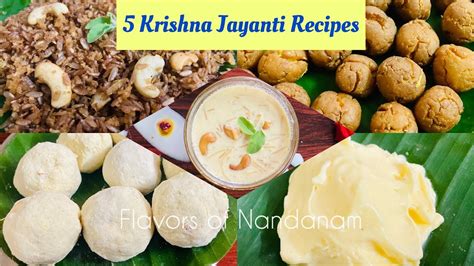 5 Sree Krishna Jayanthi Recipes Gokulashtami Recipes Krishna