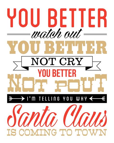 You better watch out, you better not cry, you better not pout, i'm telling you why: Santa Claus Is Coming To Town // NEW Christmas Print ...