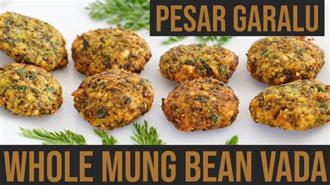 Crispy Pesara Garelu Moong Beans Vada Best Tea Time Snacks