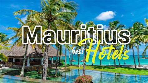 Best 5 Star Luxury Hotels In Mauritius Island