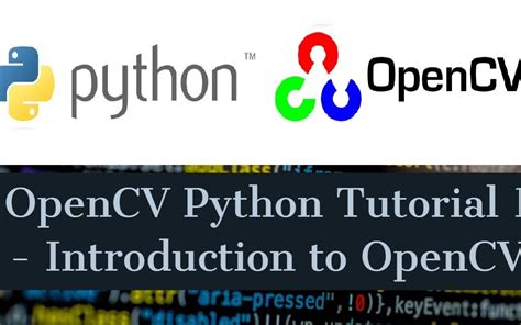 Opencv Python Tutorial For Beginners How To Install Opencv For