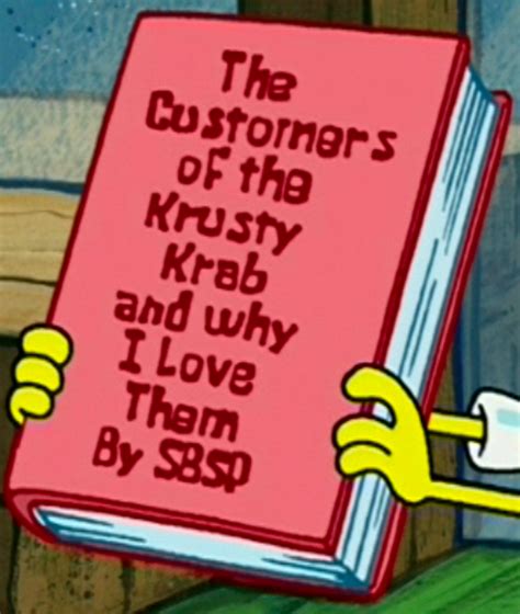 The Customers Of The Krusty Krab And Why I Love Them Encyclopedia
