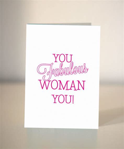 You Fabulous Woman You Birthday Card For A Strong Fabulous Woman