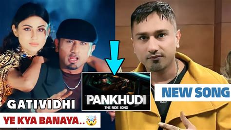 Pankhudi Song Yo Yo Honey Singh Gatividhi Song Teaser Review‼️ Honey Singh New Song Yai
