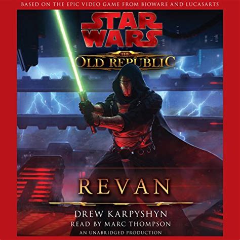 Star Wars The Old Republic Revan Audio Download Drew Karpyshyn
