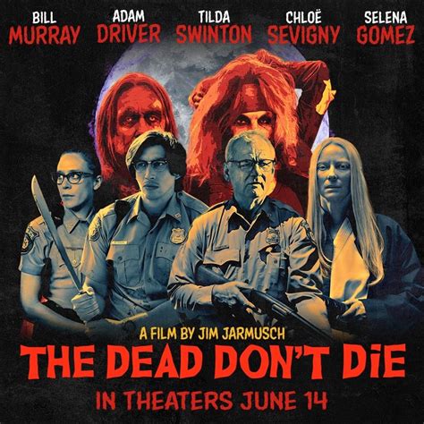 Here are the biggest movies coming out his month. The Dead Don't Die, a film coming out June 2019 and I am ...