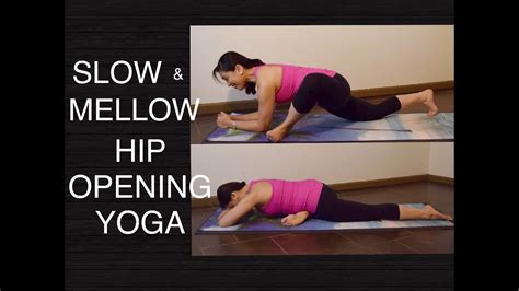 40 Minute Hip Opening Yoga Stretch Sequence For Tight Hips And Lower Body Youtube
