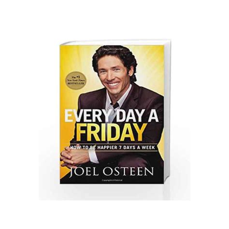 Every Day A Friday By Joel Osteen Buy Online Every Day A Friday Reprint