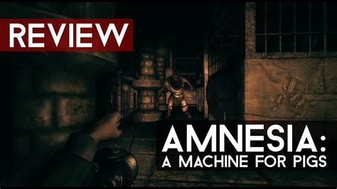 Amnesia A Machine For Pigs Review No Spoilers Hd Youtube