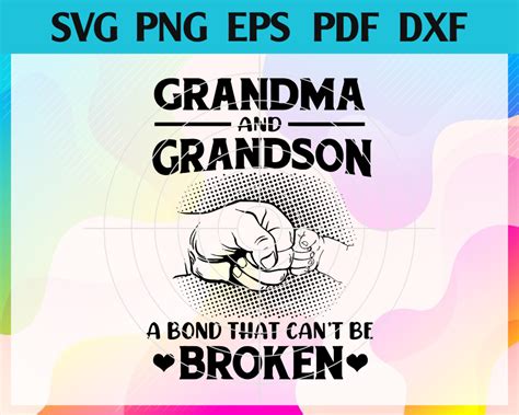Grandma And Grandson Svg A Bond That Cannot Be Broken Grandma Svg G