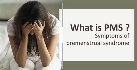 What Is Pms Symptoms Of Premenstrual Syndrome
