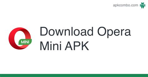 Opera Mini Apk Android App Free Download