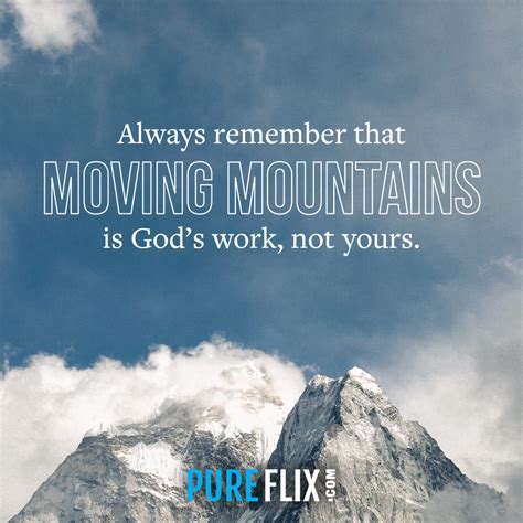 God Can Move Mountains Quotes Shortquotescc