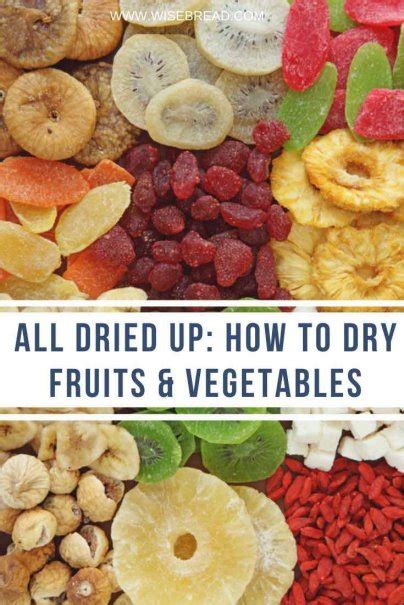 All Dried Up How To Dry Fruits And Vegetables