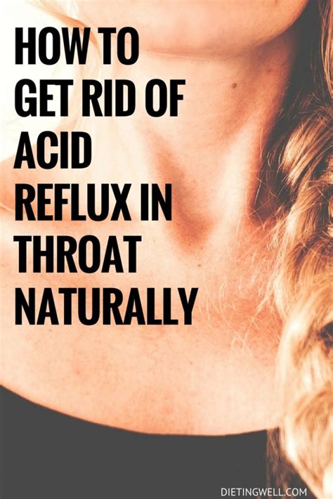 How To Get Rid Of Acid Reflux In Throat Naturally