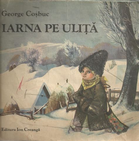 George Cosbuc Iarna Pe Ulita
