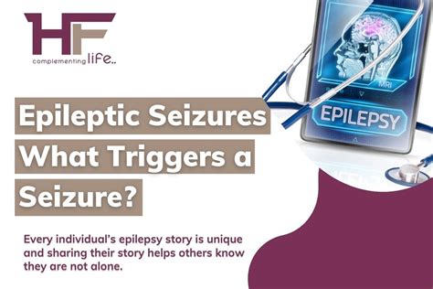 Epileptic Seizures What Triggers A Seizure Healthfinder