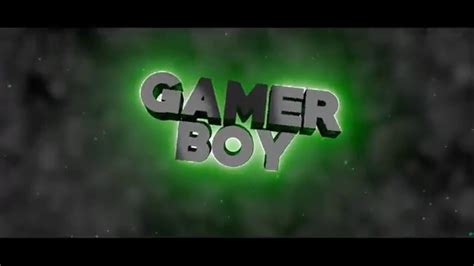 Intro Para Gamer Boy Youtube