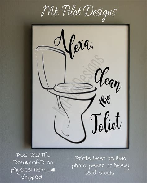Bathroom Humor Png Instant Download Print Alexa Clean The Etsy
