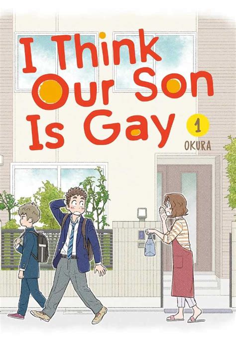 i think our son is gay vol 1 and 2 okura s coming of age manga is a funny yet touching tale of