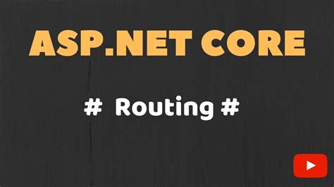 Part 33 Routing In ASP NET Core MVC YouTube