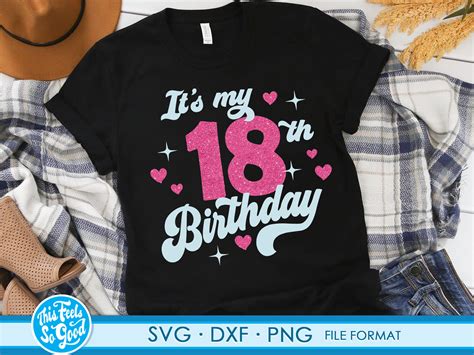 Cute Turning 18 Years Old Svg 18th Birthday Svg Files For Etsy