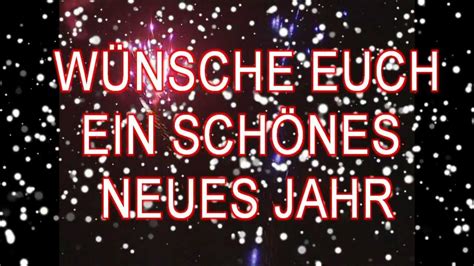 Wünsche deinen liebsten nachträglich einen alles gute zum gebrutstag auf spanisch, russisch, italienisch,französisch, polnisch oder türkisch & herzlichen. Sprüche zu Neujahr 2015: Wünsche Euch ein schönes neues Jahr! - YouTube