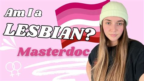 am i a lesbian reacting to the lesbian masterdoc youtube