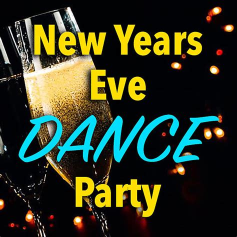 New Years Eve Dance Party De Various Artists Napster