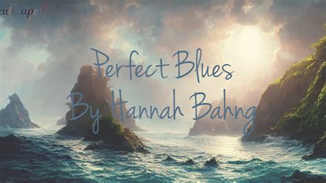 Perfect Blues Hannah Bahng Lyrics YouTube