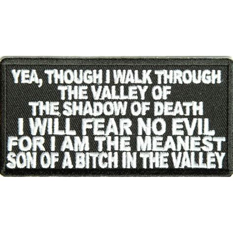 Don't walk behind me, i may not lead; Valley Of The Shadow Of Death Patch in 2020 | Funny patches, Biker quotes, Biker patches