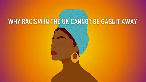 Why Racism In The Uk Cannot Be Gaslit Away Spark And Co