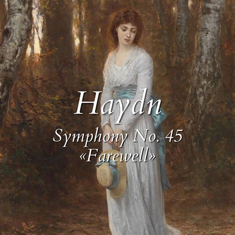 Symphony No 45 "Farewell" - Halidon
